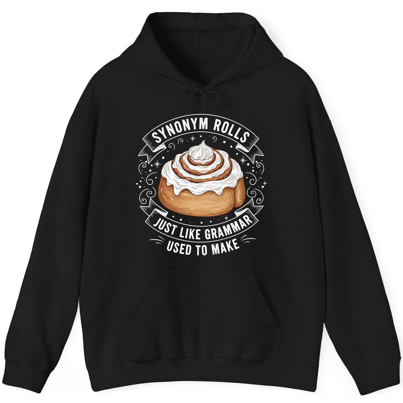 Synonym Rolls Just Like Grammar Used to Make grammar pun Hoodie Black product mockup