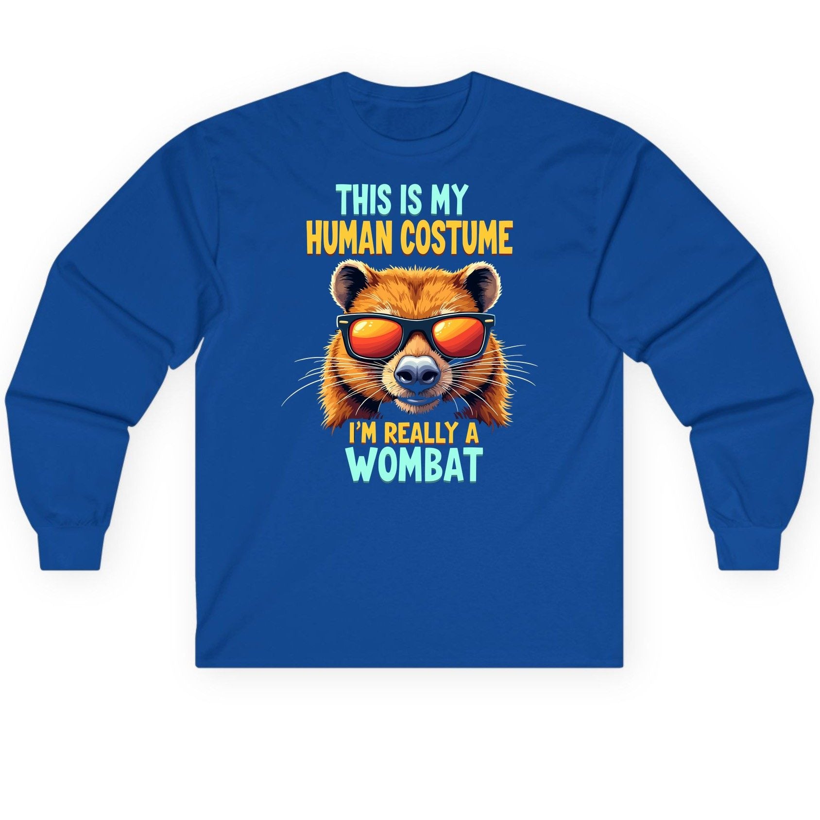 This Is My Human Costume I'm Really a Wombat wombat Long Sleeve Tee Royal product mockup