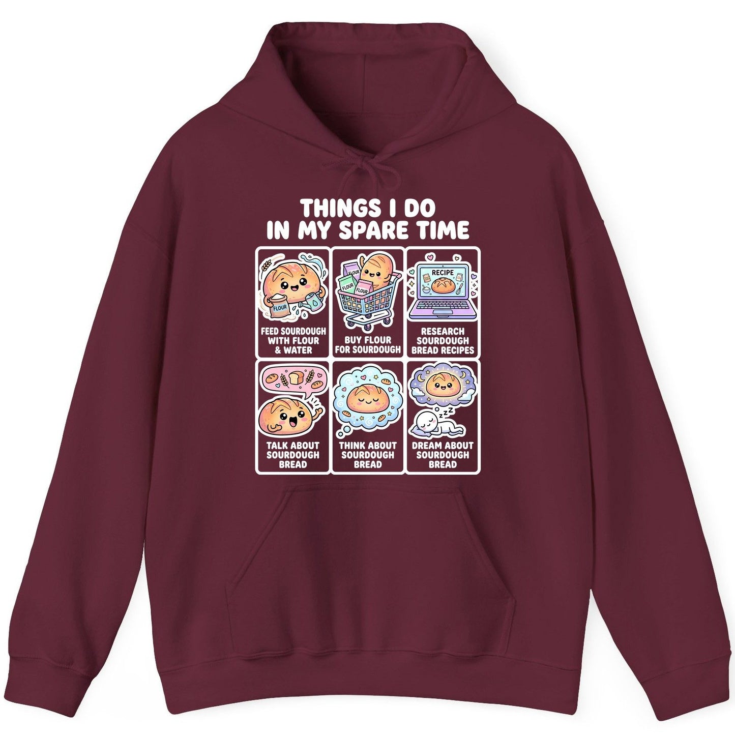 Things I Do in My Spare Time sourdough bread baking Hoodie Maroon product mockup