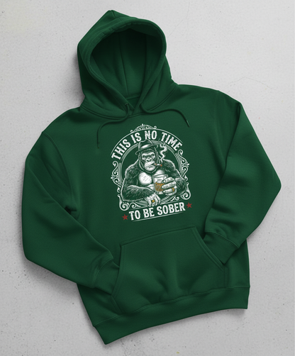 Gorilla Smoking Cigar Drinking Whiskey - This Is No Time To Be Sober Hoodie - Forest Green