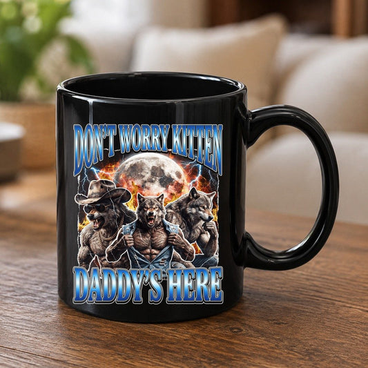 Don't Worry Kitten Daddy's Here werewolf Black Mug Black product mockup
