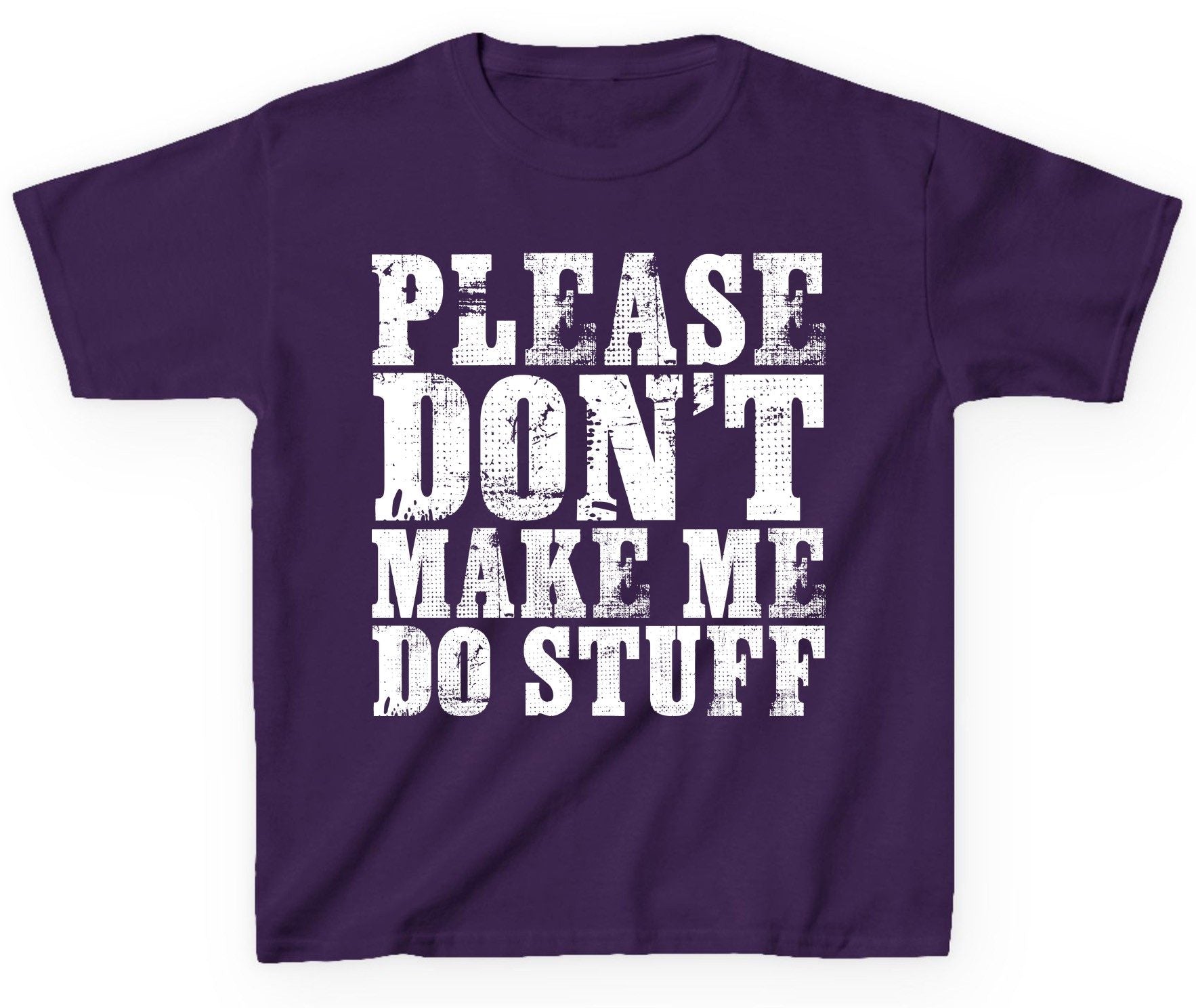 Please Don't Make Me Do Stuff sarcastic humor Youth T-Shirt Purple product mockup