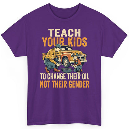 Teach Your Kids to Change Their Oil Not Their Gender father and son car repair T-Shirt Purple product mockup