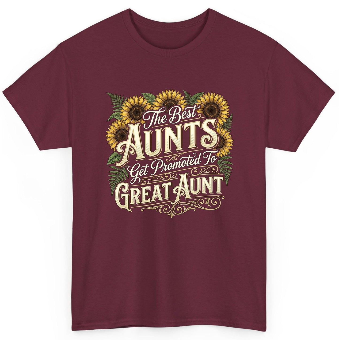 The Best AUNTS Get Promoted to GREAT AUNT Retro T-Shirt - product mockup - Maroon