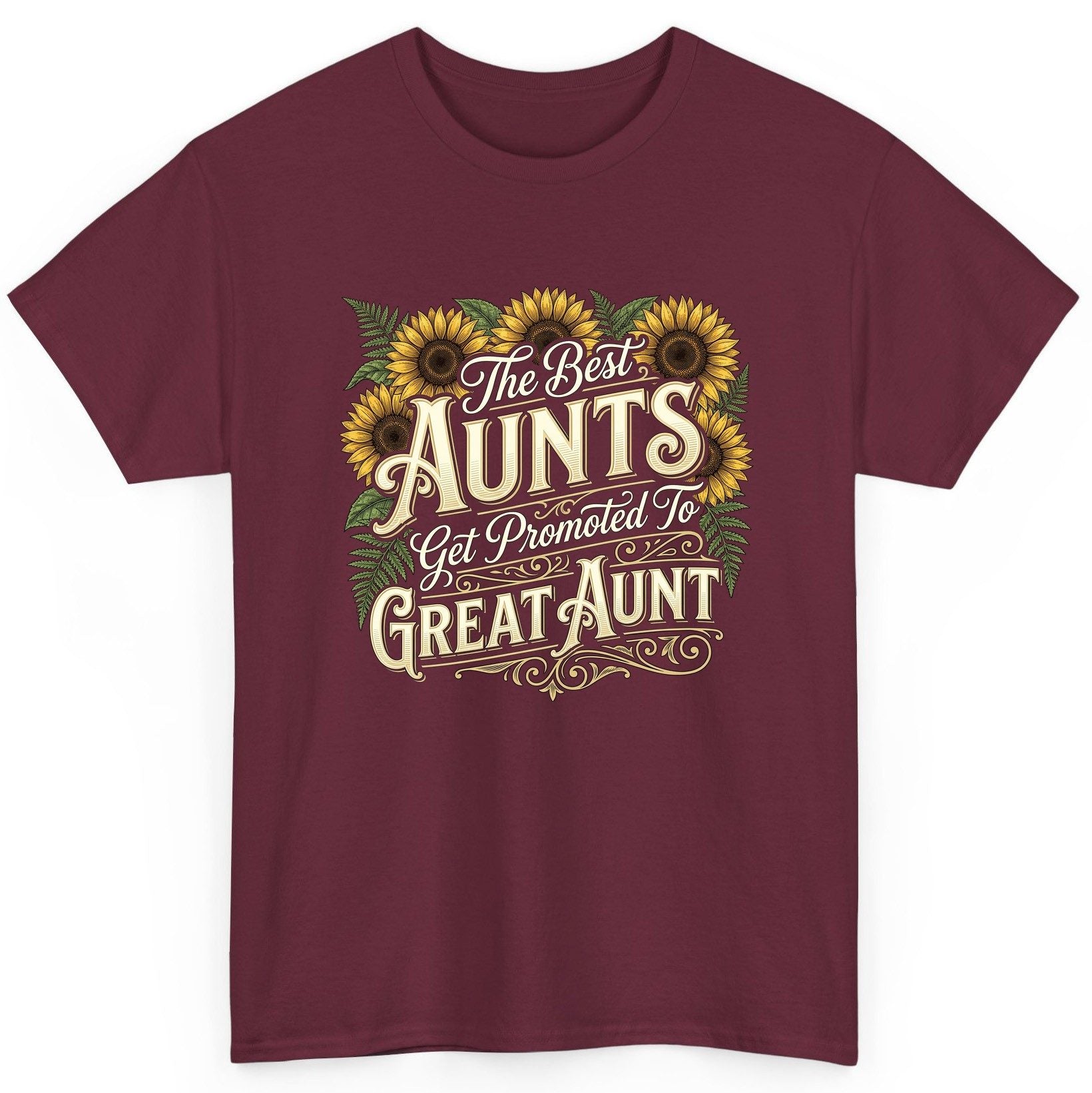 The Best AUNTS Get Promoted to GREAT AUNT Retro T-Shirt - product mockup - Maroon