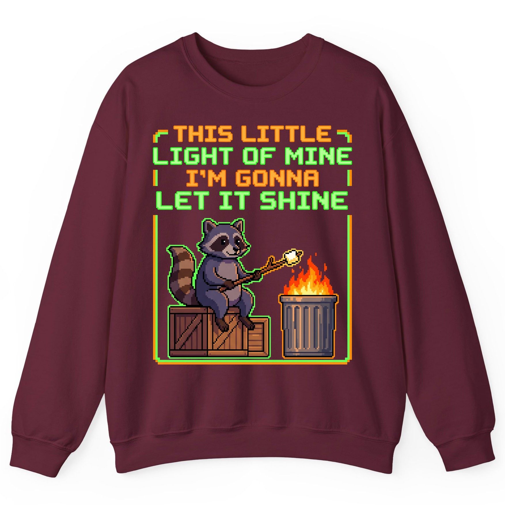 THIS LITTLE LIGHT OF MINE I'M GONNA LET IT SHINE Raccoon Sweatshirt Maroon product mockup