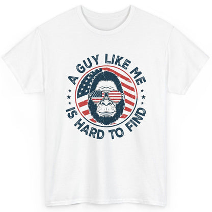 A Guy Like Me Is Hard to Find patriotic bigfoot T-Shirt White product mockup