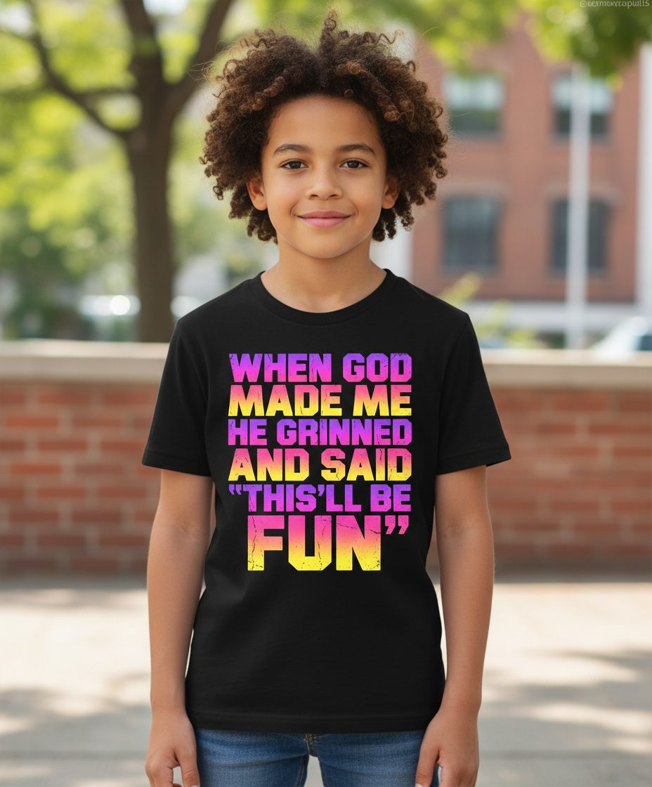 WHEN GOD MADE ME HE Grinned AND SAID THIS'LL BE FUN Youth T-Shirt - lifestyle model mockup - Black