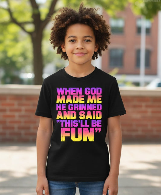 WHEN GOD MADE ME HE Grinned AND SAID THIS'LL BE FUN Youth T-Shirt - lifestyle model mockup - Black