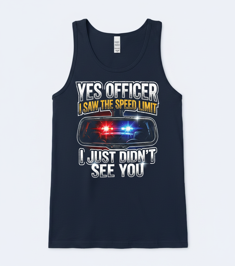 Funny Speeding Excuse Yes Officer I Saw The Speed Limit Tank Top - Navy
