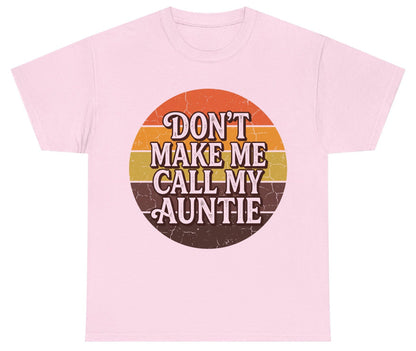 Don't Make Me Call My Auntie auntie Youth T-Shirt Light Pink product mockup
