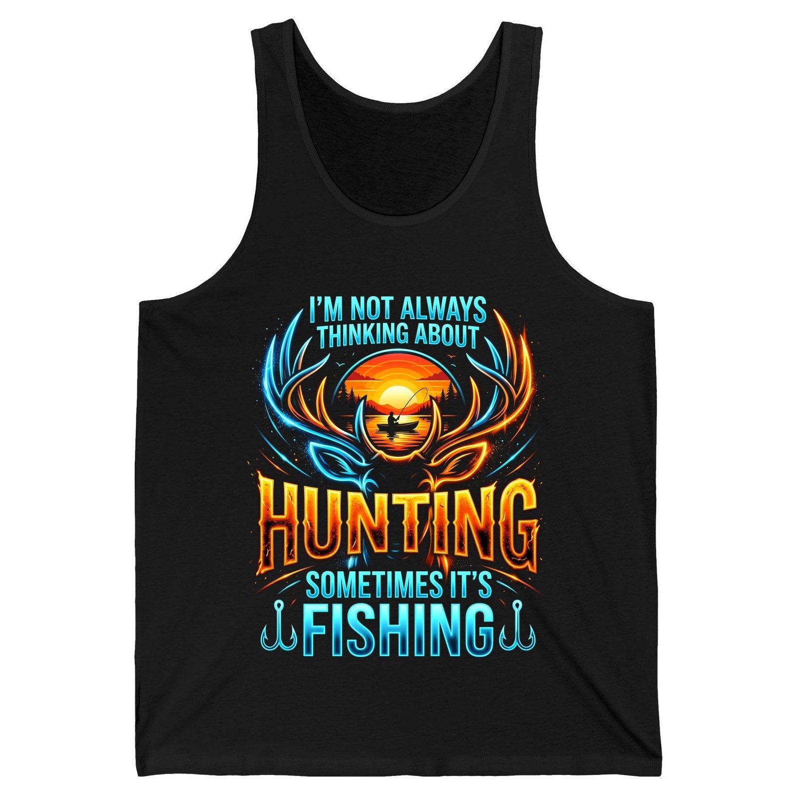 I'm Not Always Thinking About Hunting Sometimes It's Fishing hunting and fishing Tank Top Black product mockup
