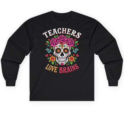 Teachers Love Brains teacher Long Sleeve Tee Black product mockup