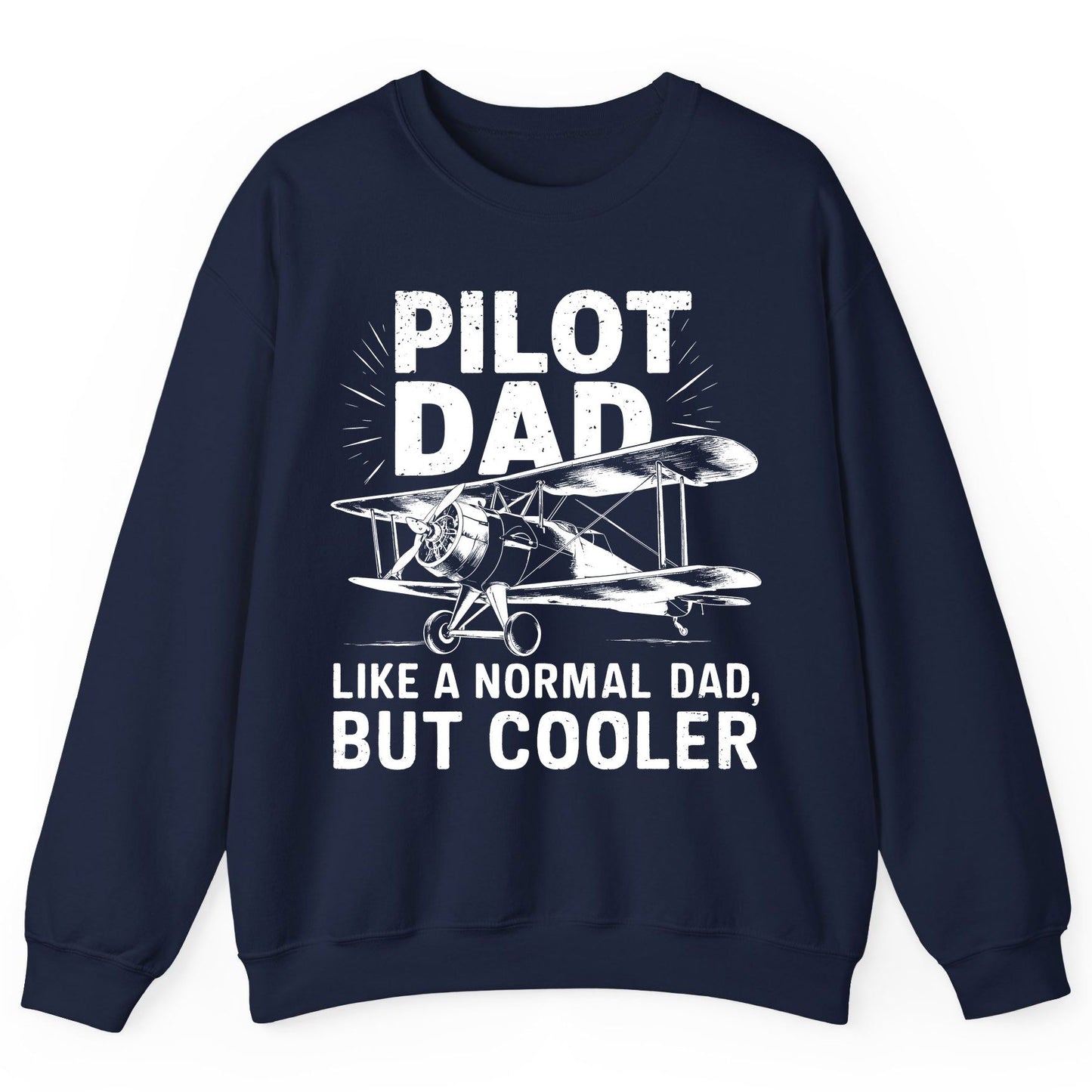 Pilot Dad, Like a Normal Dad, but Cooler pilot dad Sweatshirt Navy product mockup