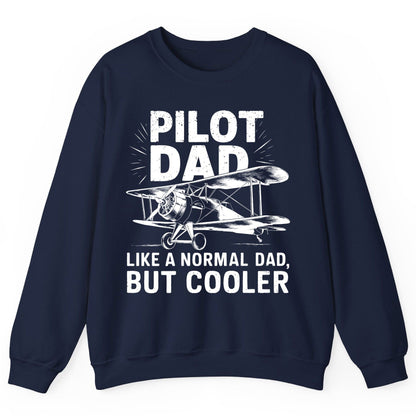 Pilot Dad, Like a Normal Dad, but Cooler pilot dad Sweatshirt Navy product mockup