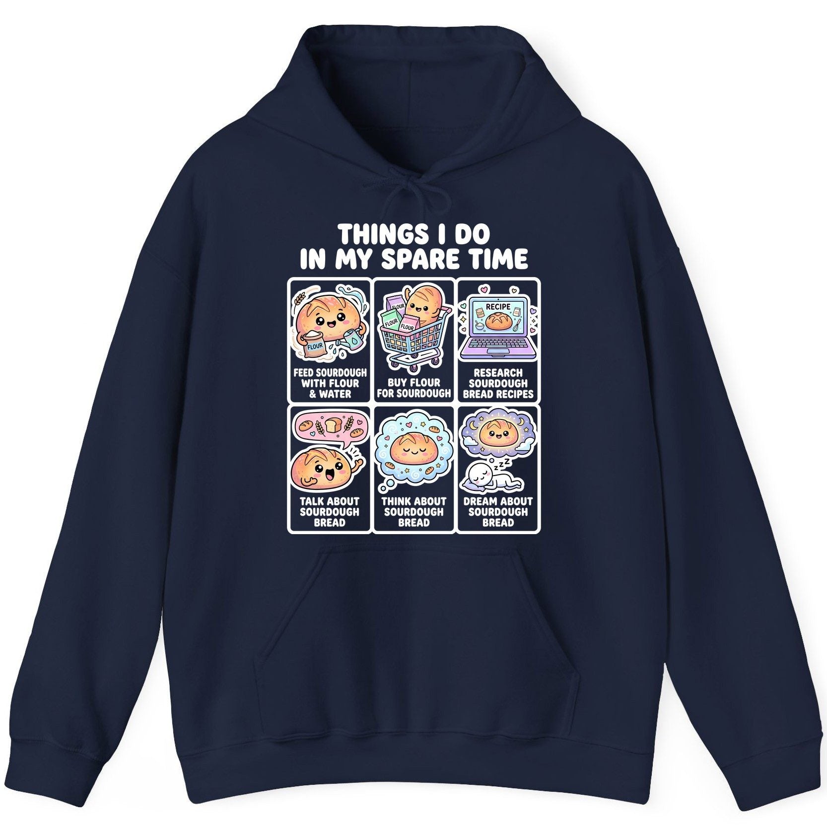 Things I Do in My Spare Time sourdough bread baking Hoodie Navy product mockup