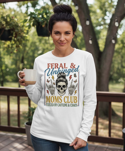 FERAL & Unhinged MOMS CLUB FUELED BY Caffeine & CHAOS Long Sleeve Tee - lifestyle model mockup - White