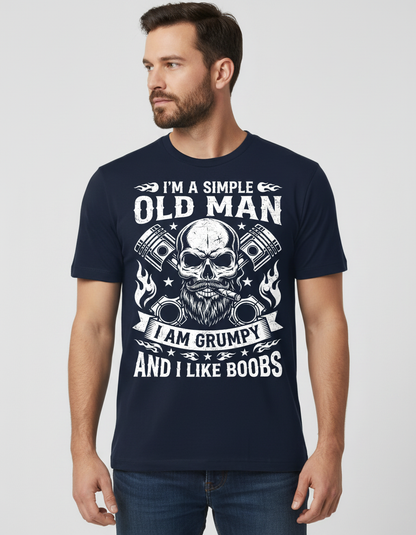 I'm A Simple Old Man I Am Grumpy And I Like Boobs Skull Pistons T-Shirt - Navy