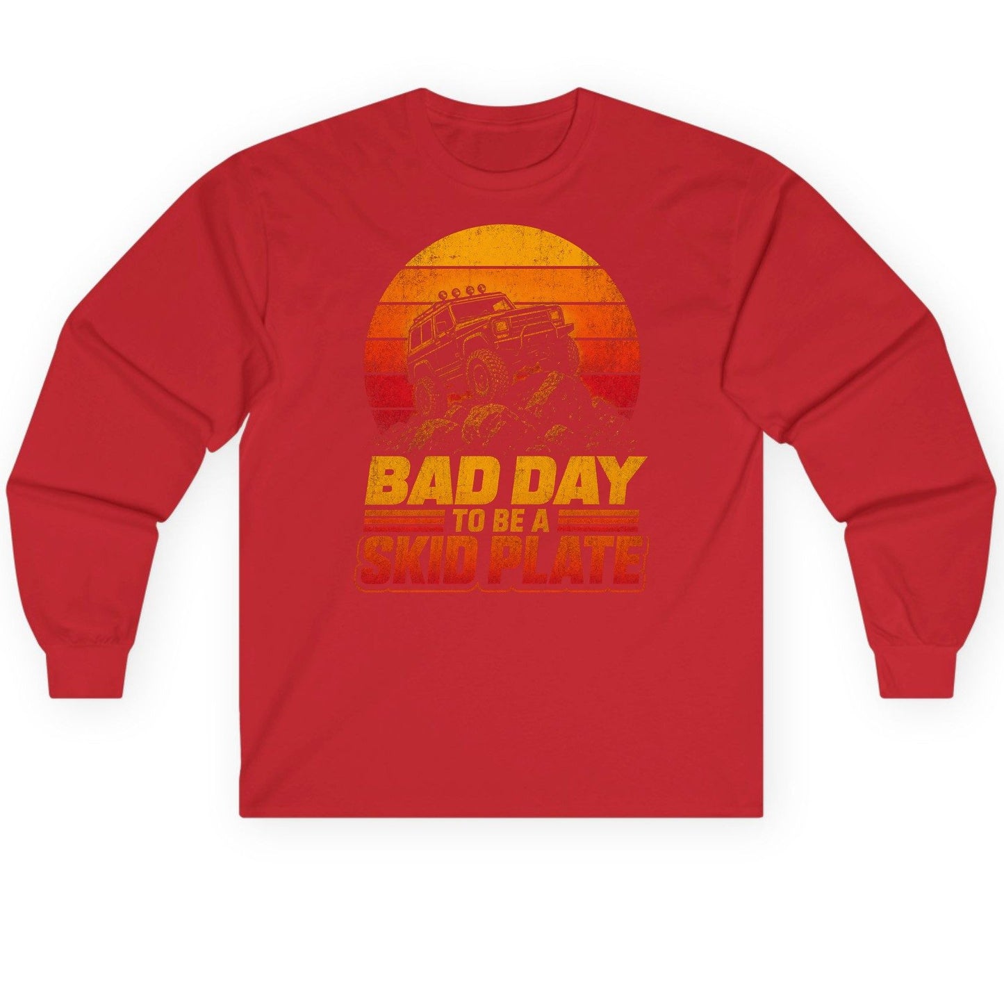 Bad Day to Be a Skid Plate Funny Off-Roading Long Sleeve Tee - product mockup - Red