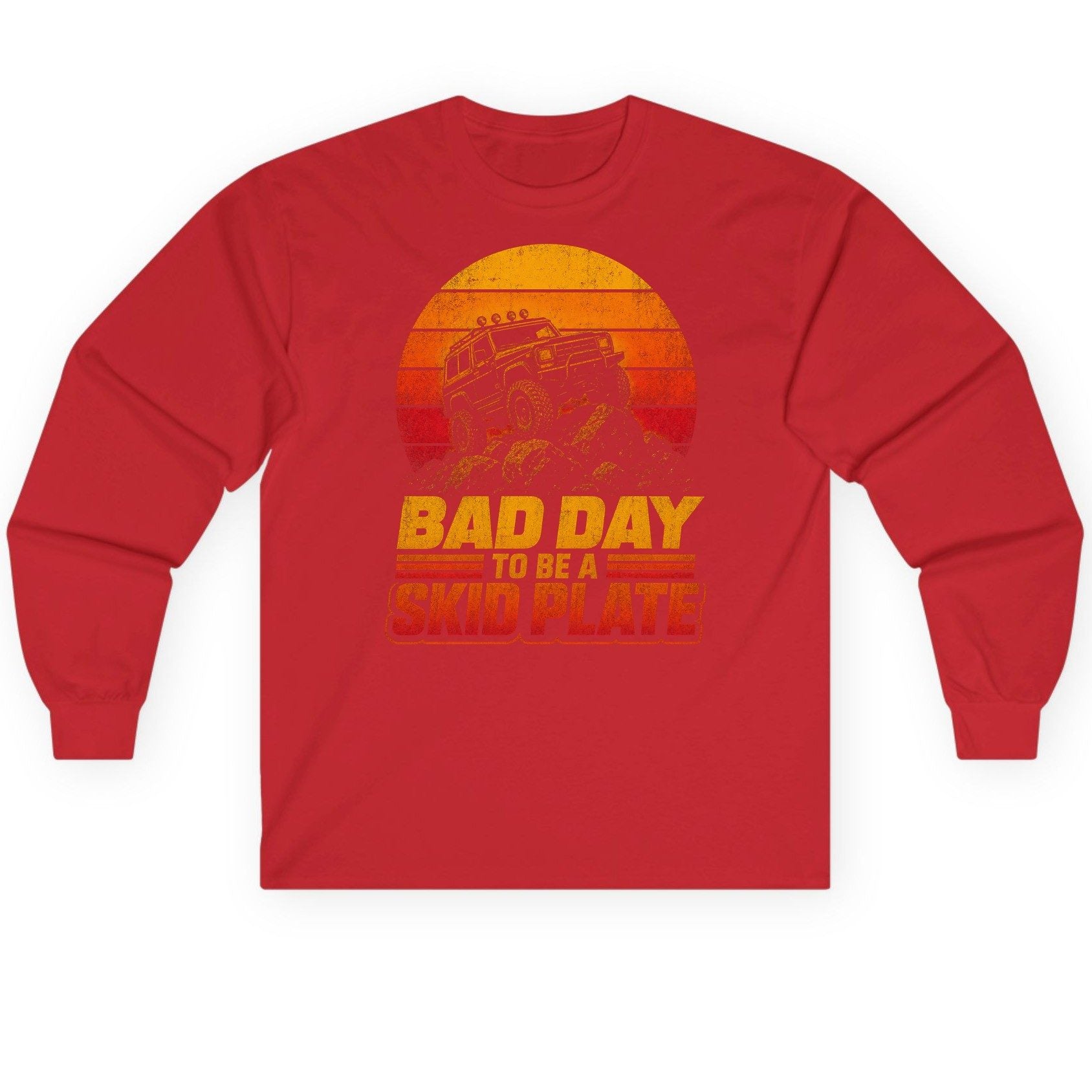 Bad Day to Be a Skid Plate Funny Off-Roading Long Sleeve Tee - product mockup - Red