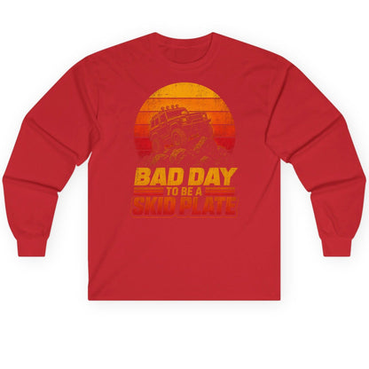 Bad Day to Be a Skid Plate Funny Off-Roading Long Sleeve Tee - product mockup - Red