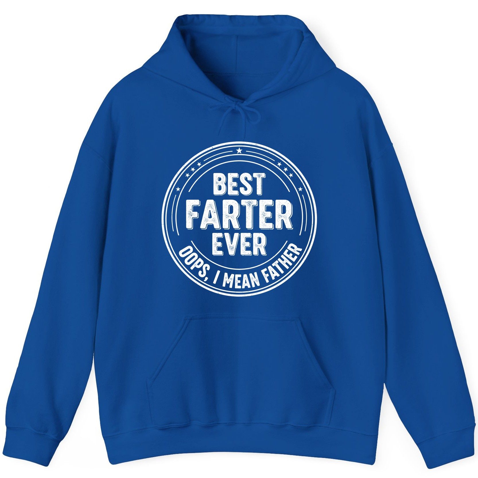 Best Farter Ever Oops, I Mean Father fatherhood Hoodie Royal product mockup