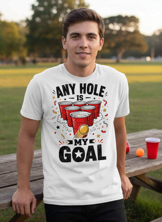 Any Hole Is My Goal Funny Beer Pong T-Shirt - lifestyle model mockup - White