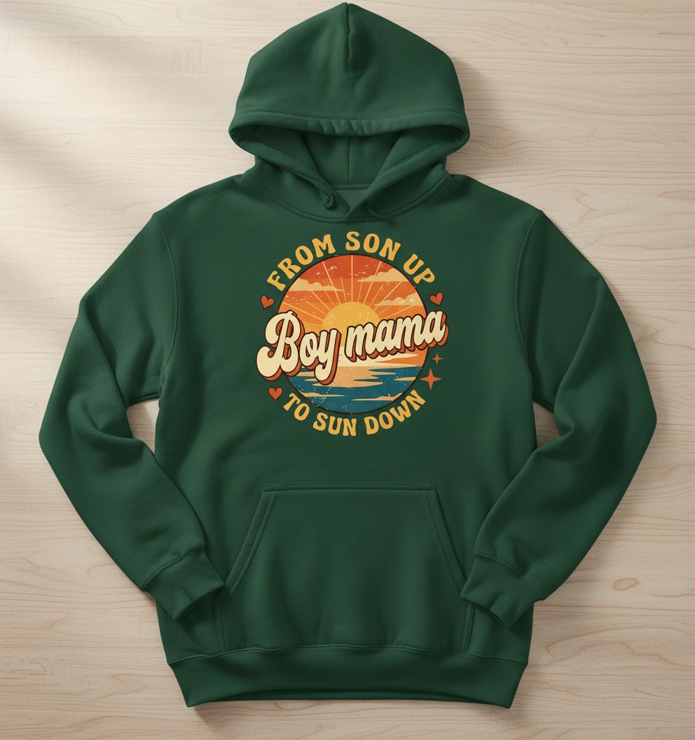 From Son Up to Sun Down Boy Mama Retro Mothers of Sons Hoodie - product mockup - Forest Green