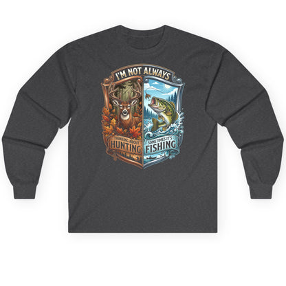 I'm Not Always Thinking About Hunting Sometimes It's Fishing hunting and fishing Long Sleeve Tee Dark Heather product mockup