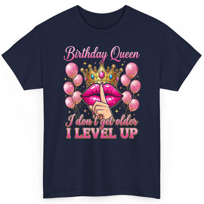 Birthday Queen I Don't Get Older I Level Up birthday queen T-Shirt Navy product mockup
