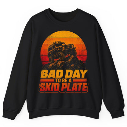 Bad Day to Be a Skid Plate Funny Off-Roading Sweatshirt - product mockup - Black