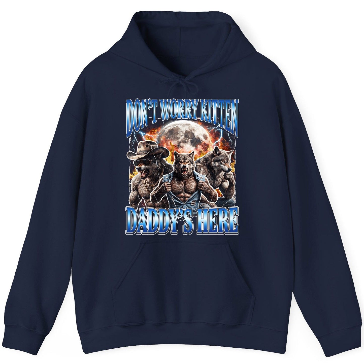 Don't Worry Kitten Daddy's Here werewolf Hoodie Navy product mockup