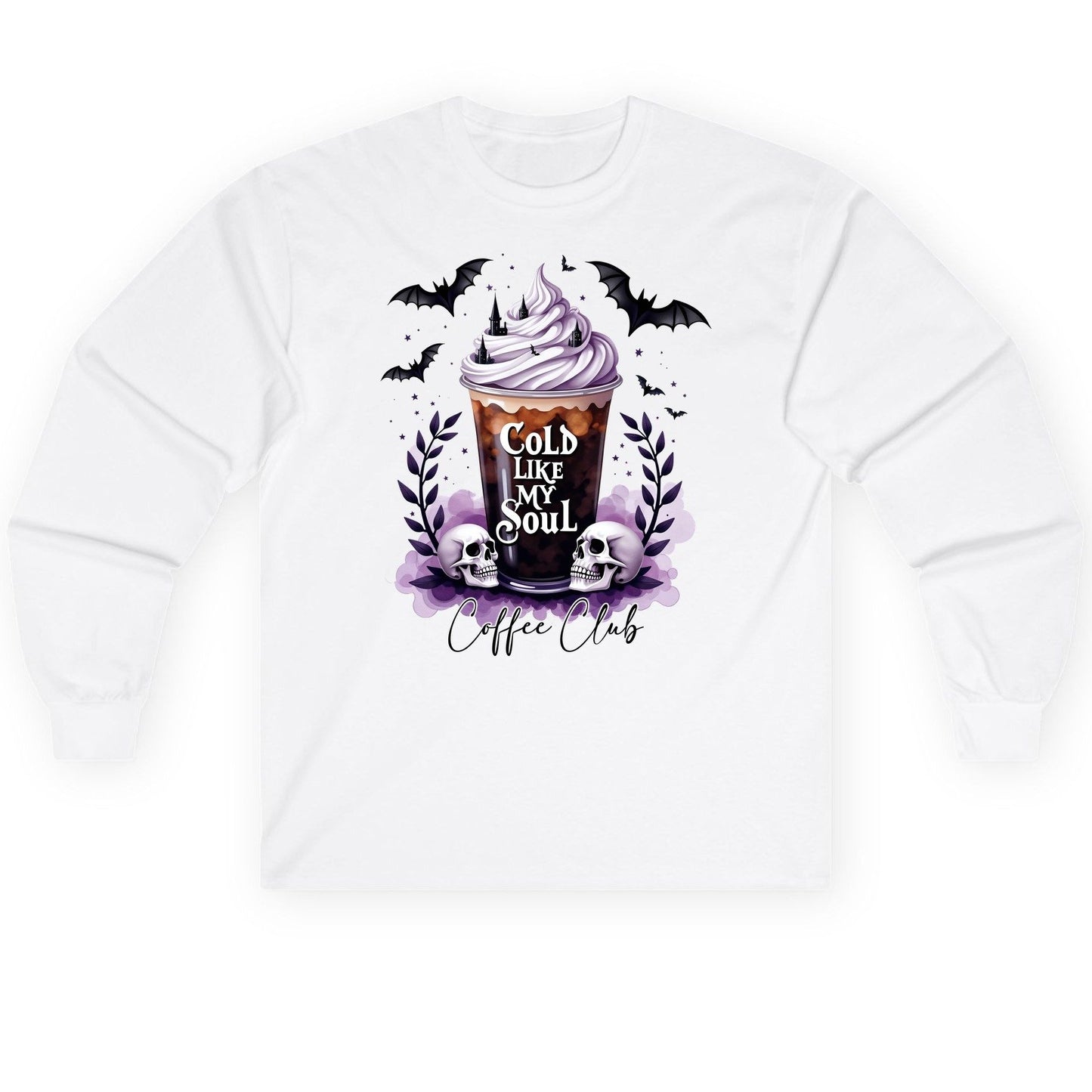 Cold Like My Soul gothic iced coffee Long Sleeve Tee White product mockup