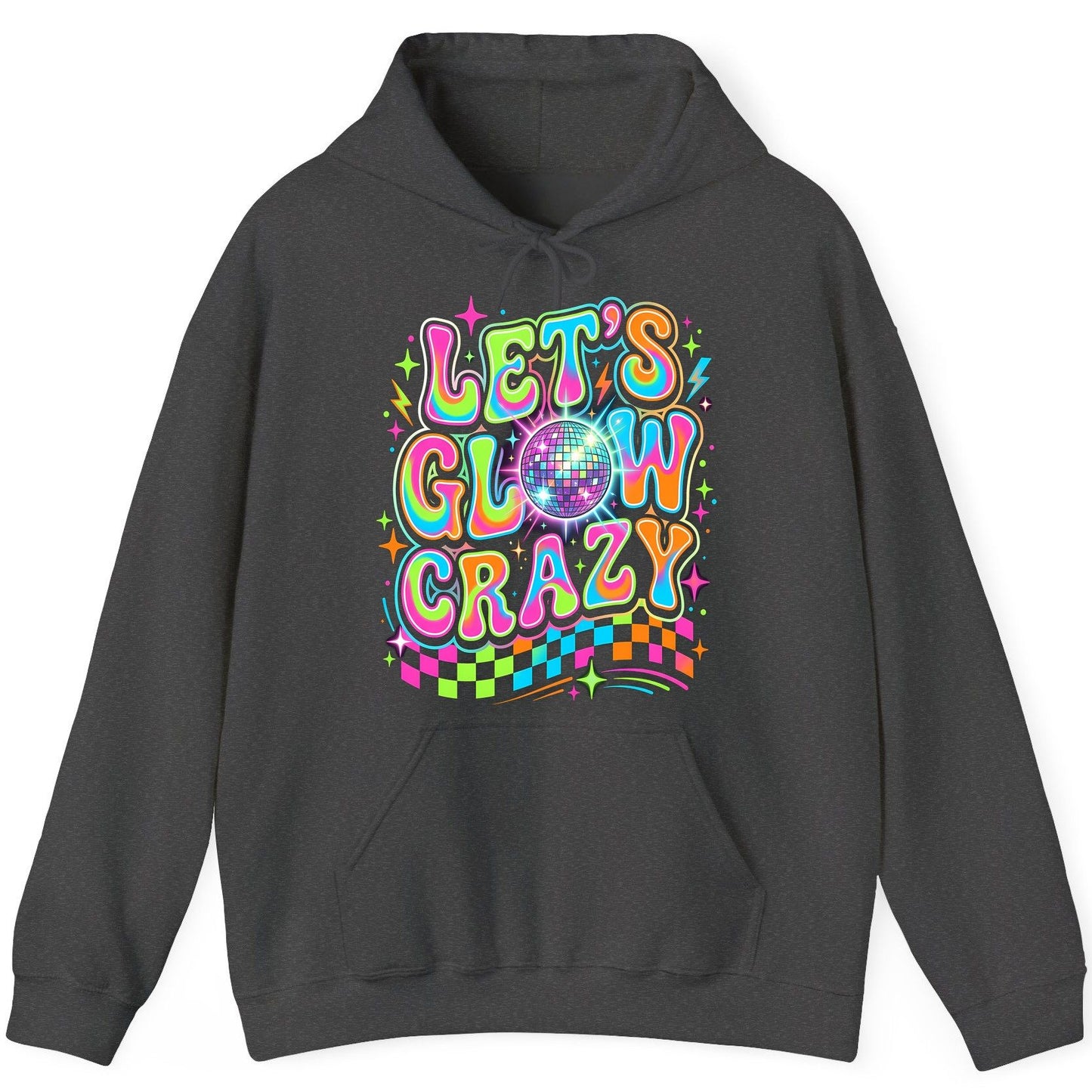 Let's Glow Crazy Retro Party Hoodie - product mockup - Dark Heather