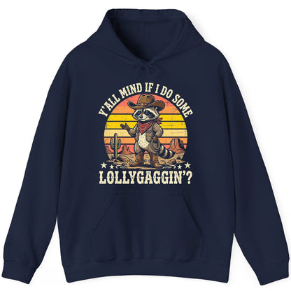 Y'ALL MIND IF I DO SOME Lollygaggin' Funny Cowboy Raccoon Hoodie - product mockup - Navy
