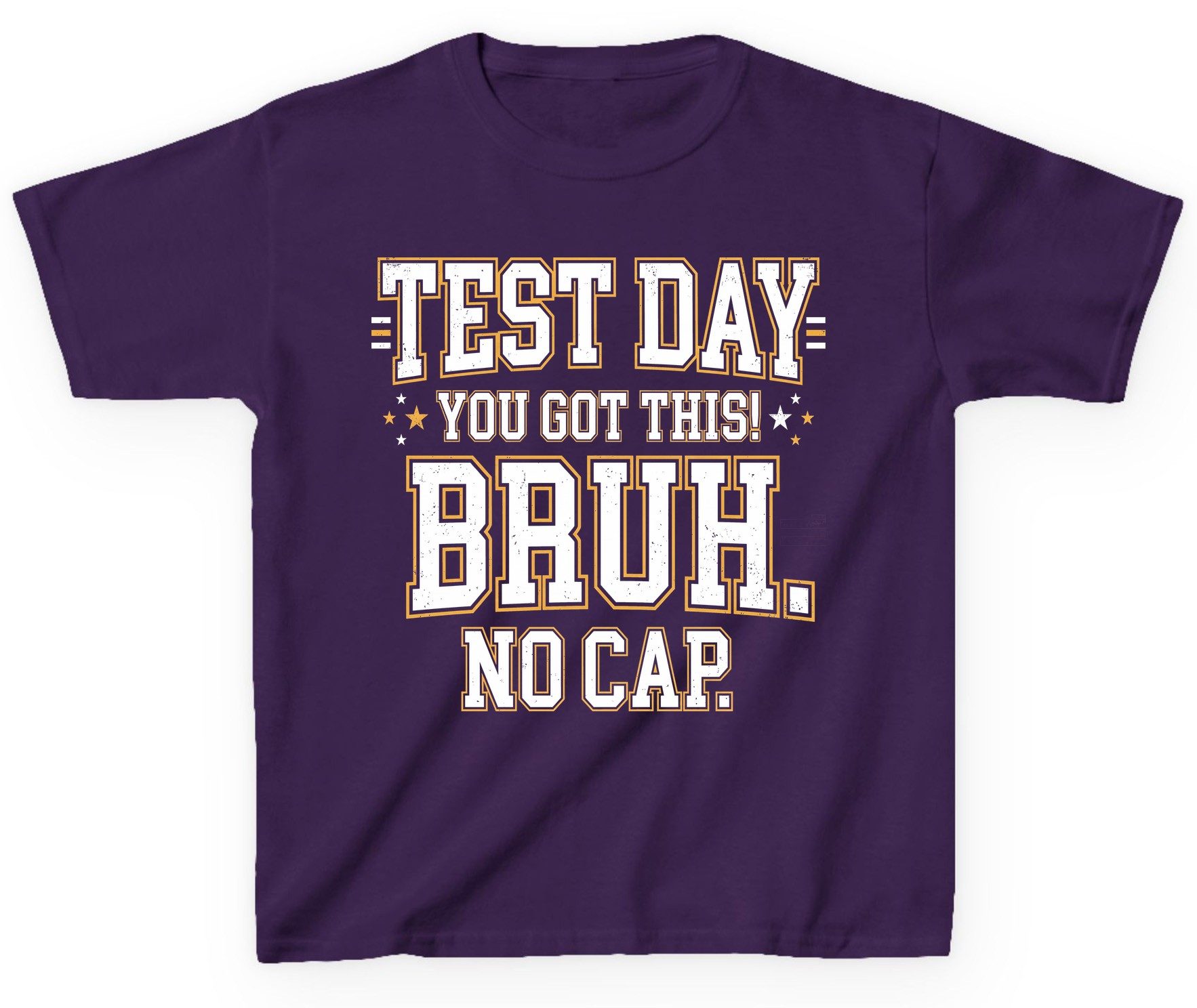 Test Day You Got This Bruh No Cap Funny Student Humor Youth T-Shirt - product mockup - Purple