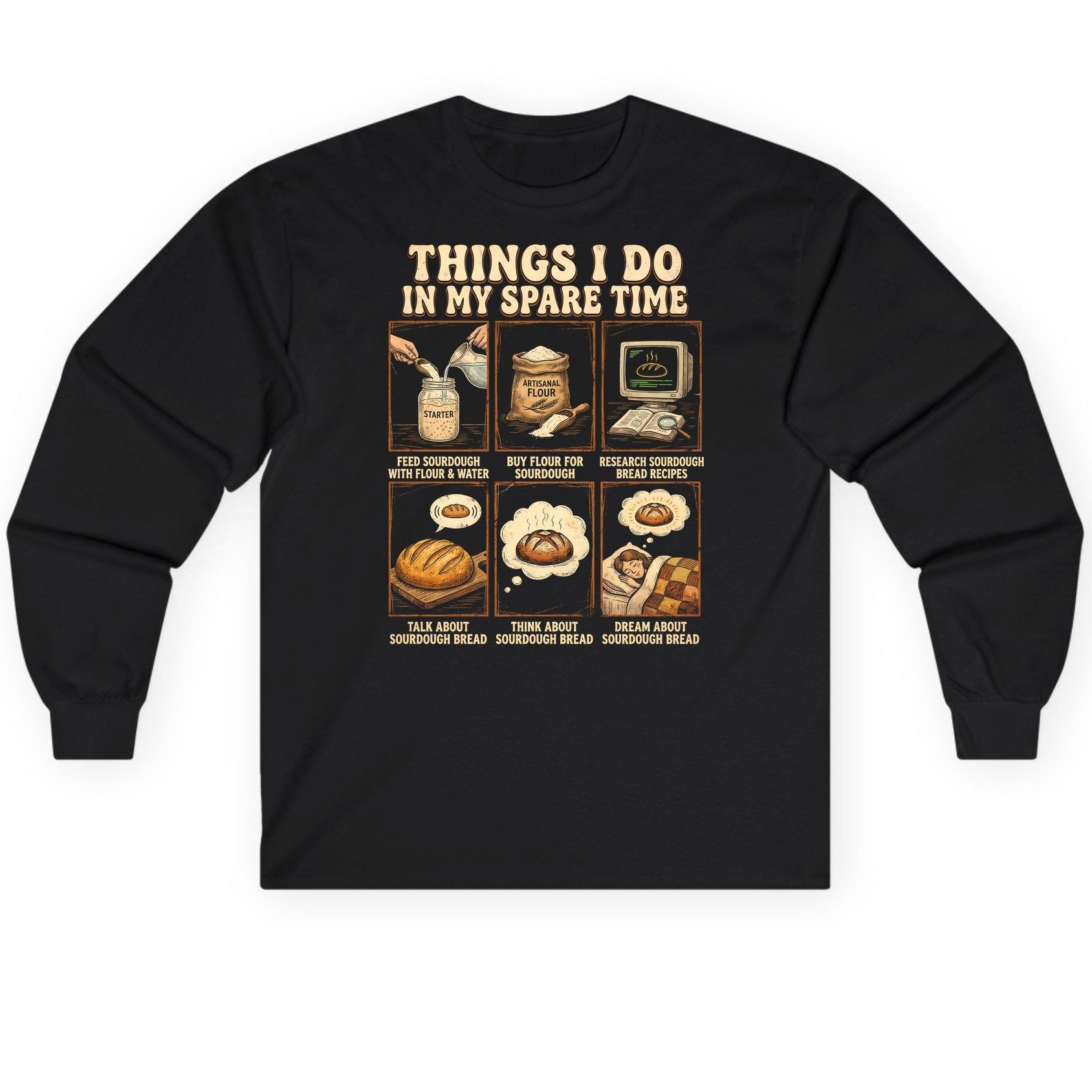 Things I Do in My Spare Time sourdough bread baking Long Sleeve Tee Black product mockup