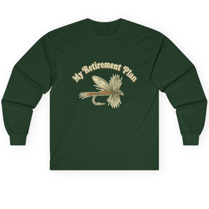 My Retirement Plan fly fishing Long Sleeve Tee Forest Green product mockup