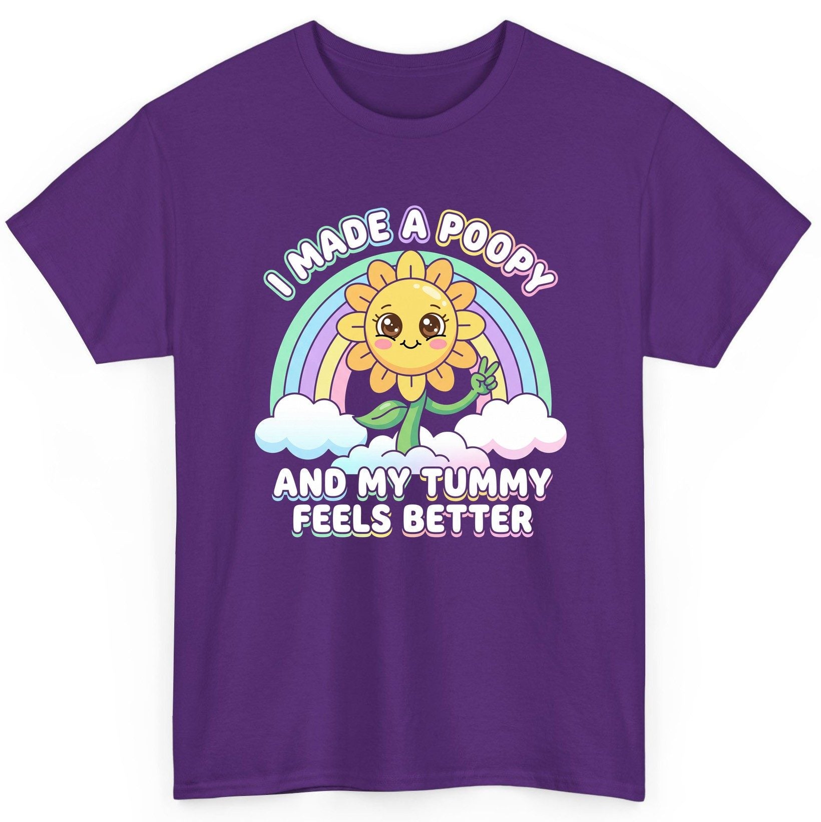 I Made a Poopy and My Tummy Feels Better kawaii sunflower T-Shirt Purple product mockup