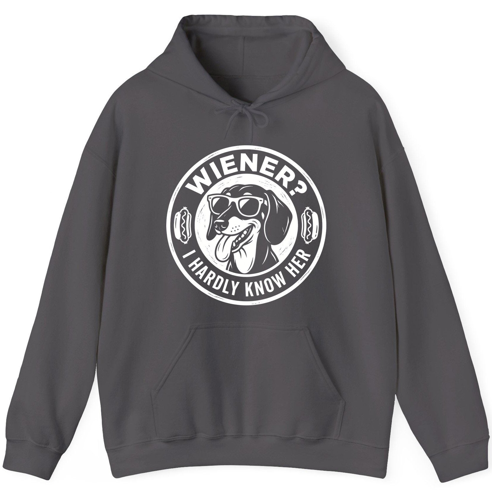 Wiener I Hardly Know Her dachshund Hoodie Charcoal product mockup