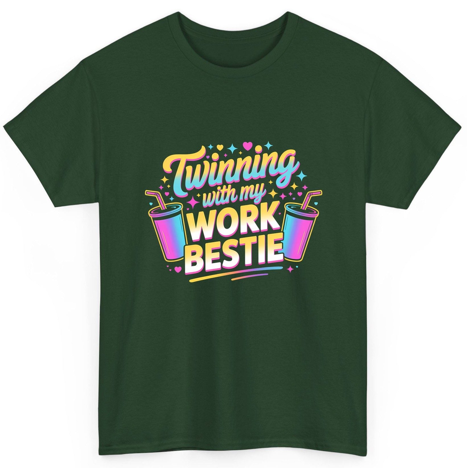 Twinning with My Work Bestie work friendship T-Shirt Forest Green product mockup