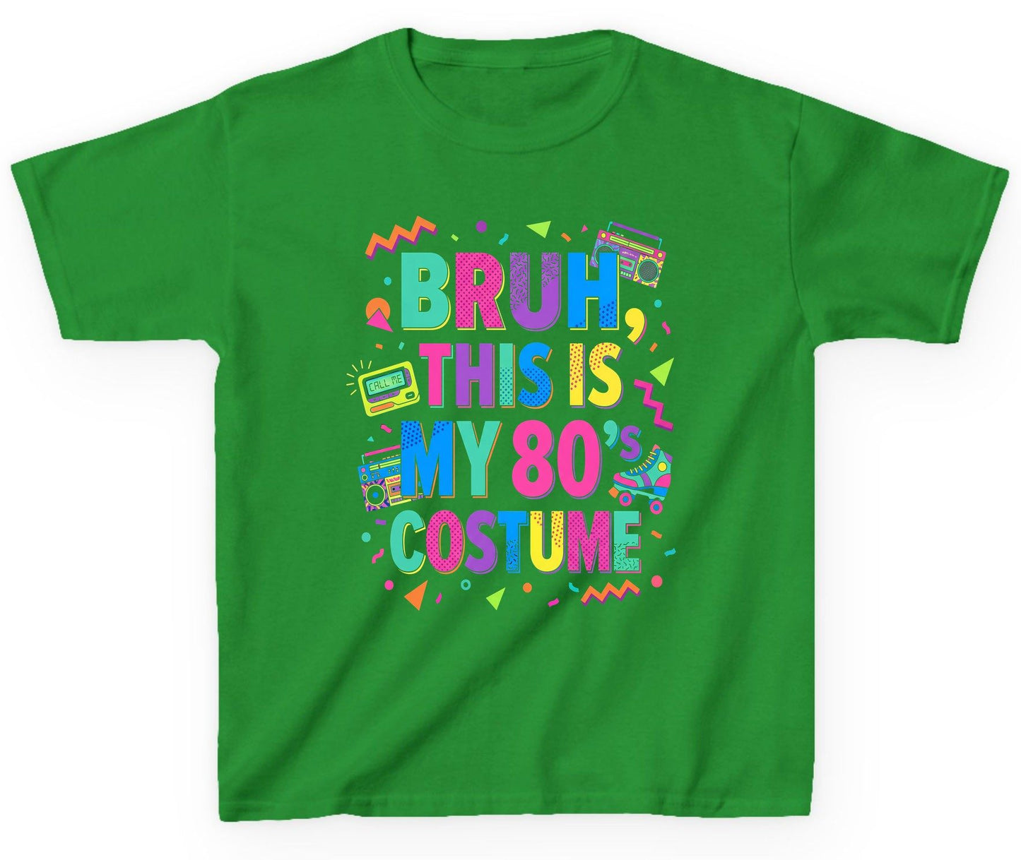 BRUH THIS IS MY 80's COSTUME 80s Retro Theme Youth T-Shirt Irish Green product mockup