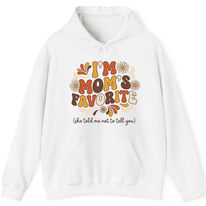 I'm Mom's Favorite (She Told Me Not to Tell You) favorite child Hoodie White product mockup