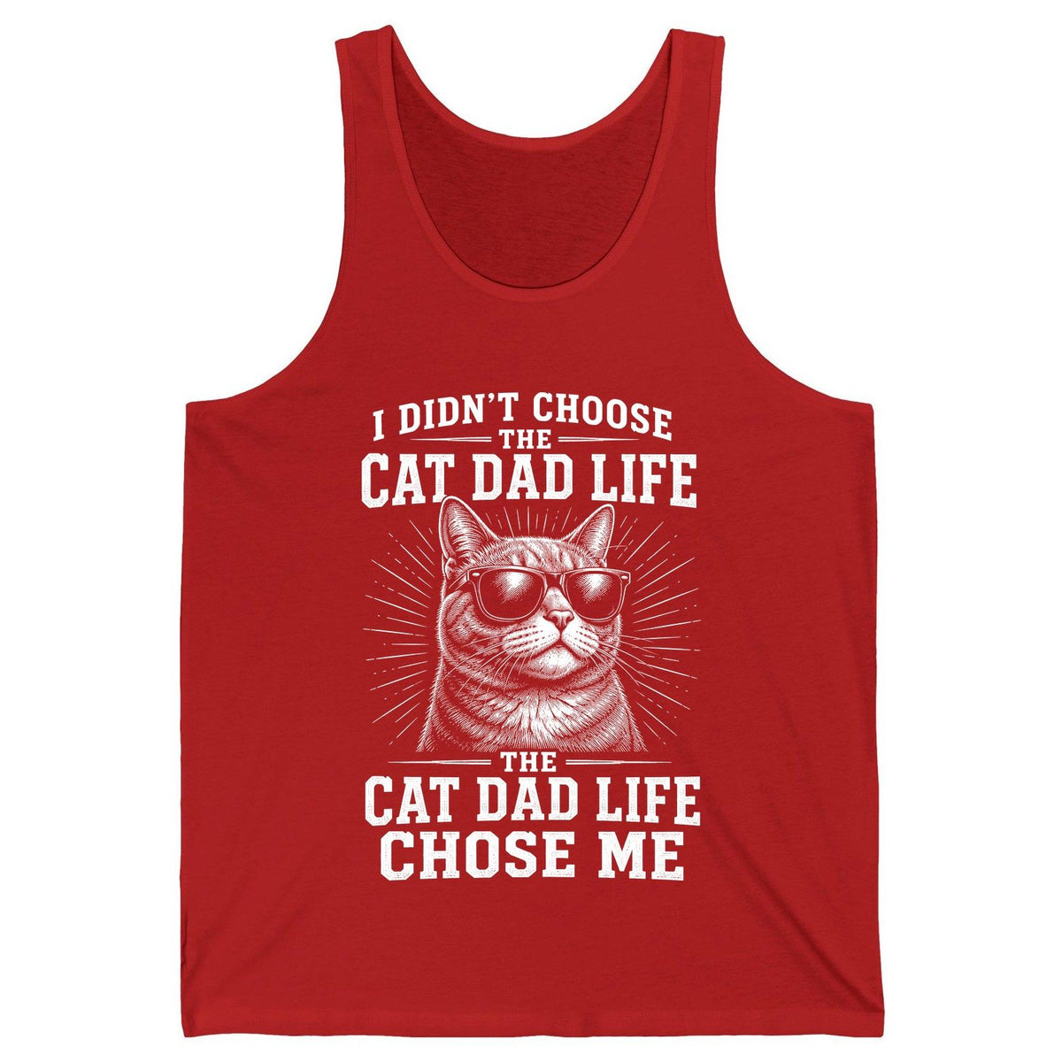 I Didn't Choose the Cat Dad Life the Cat Dad Life Chose Me cat dad Tank Top Red product mockup