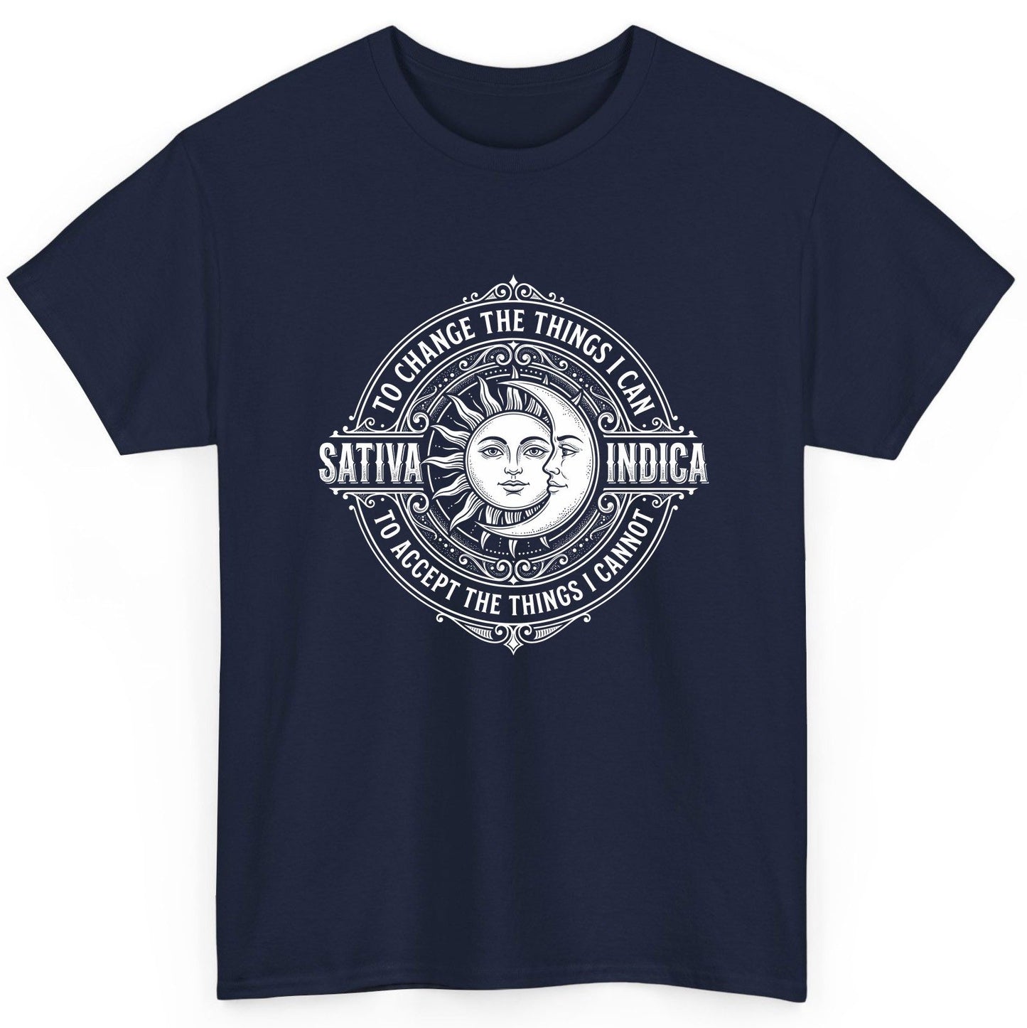 Sativa to Change the Things I Can Indica to Accept the Things T-Shirt - product mockup - Navy