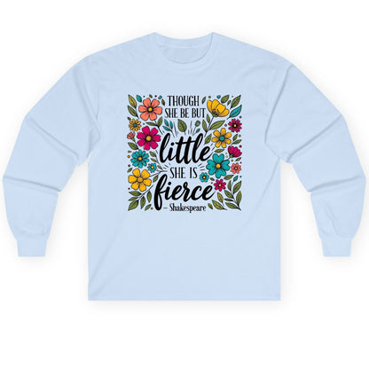 Though She Be but Little, She Is Fierce - Shakespeare shakespeare quote Long Sleeve Tee Light Blue product mockup
