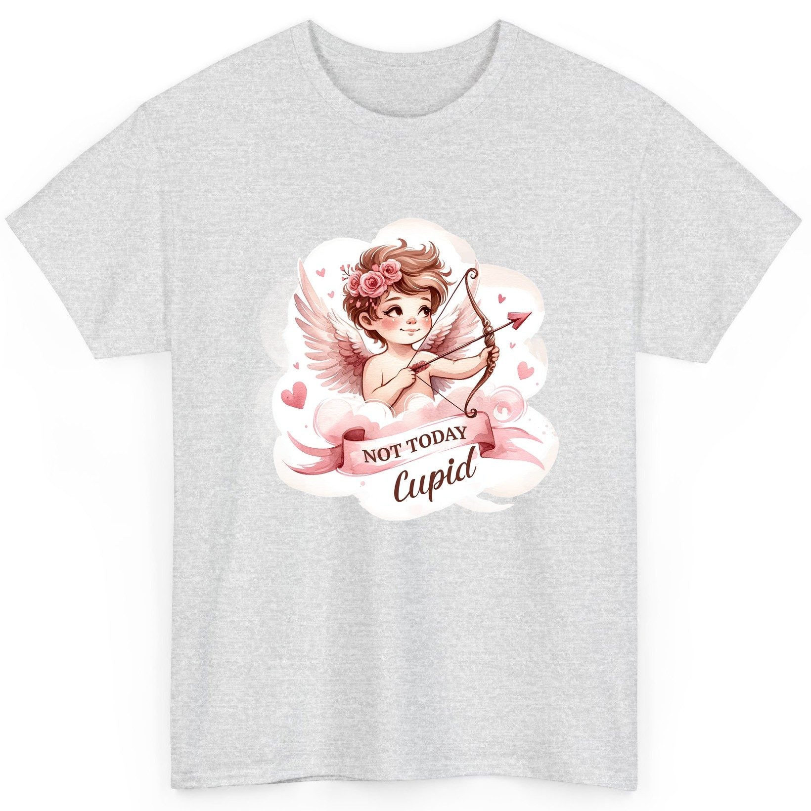 Not Today Cupid cupid T-Shirt Ash product mockup