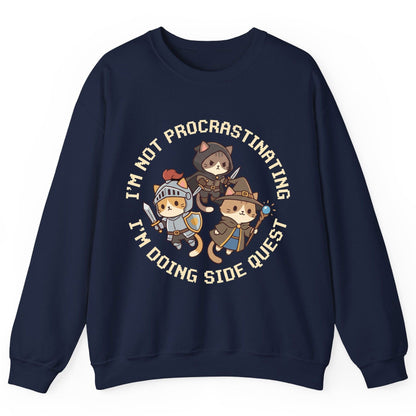 I'm Not Procrastinating I'm Doing Side Quest rpg cats Sweatshirt Navy product mockup