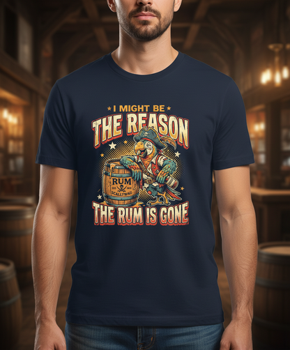 I Might Be The Reason The Rum Is Gone Pirate Parrot T-Shirt - Navy