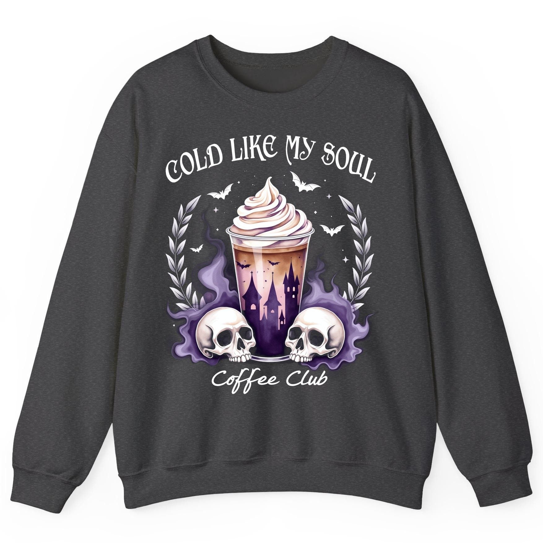 Cold Like My Soul Coffee Club gothic iced coffee Sweatshirt Dark Heather product mockup
